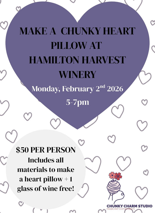 Chunky Knit Heart Pillow Class- Hamilton Harvest Winery