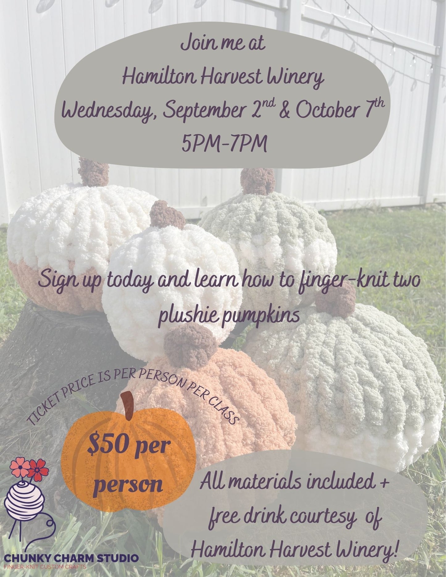 Chunky Knit Pumpkin Class- Hamilton Harvest Winery